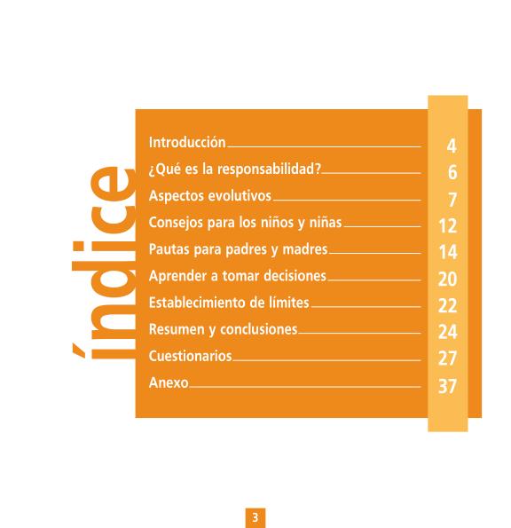 http://www.orientacionandujar.es/wp-content/uploads/2014/03/Gu%C3%ADa-para-el-desarrollo-de-conductas-responsables-en-ni%C3%B1os-de-3-a-12-a%C3%B1os.pdf