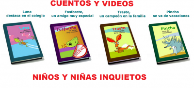 CUENTOS Y VIDEOS NIÑOS Y NIÑAS INQUIETOS