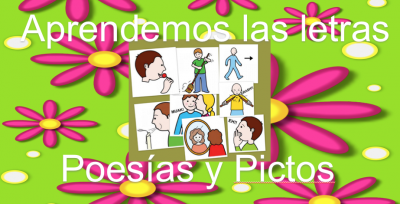 Aprendemos todas las letras con poesías y pictogramas o dibujitos