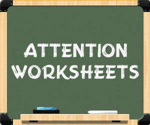 Attention Work Sheets
