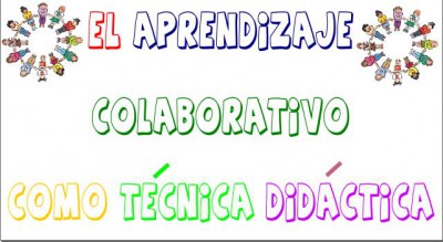 COLABORATIVO COMO TECNICA DIDACTICA IMEGEN DESTACADA