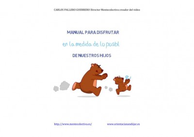 manual para disfrutar en la medida de lo posible de nuestros hijos 1