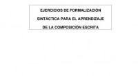 Os dejamos este fantástico documento creado por Mariano Carrillo Jiménez en el cuál se muestran ejercicios muy interesantes para trabajar la formalización sintáctica para el aprendizaje de la composición escrita.   De […]