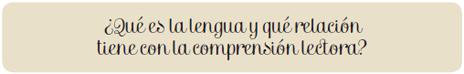 la lengua y la comprension lectora