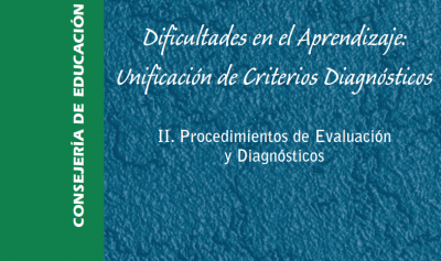 Dificultades en el Aprendizaje: Unificación de Criterios Diagnósticos VOL 2