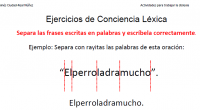 Conciencia léxica: capacidad para identificar y manipular las palabras que componen una frase. Segmentación: La segmentación y conciencia léxica se define como la capacidad para percibir que una oración o […]