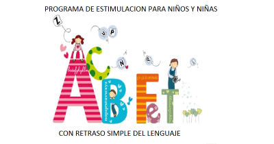 Programa de estimulación en alumnado con retraso simple del lenguaje