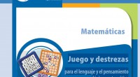 Los juegos matemáticos tienen un alto potencial educativo. Cada uno de los que conforman este fichero fue elegido con el propósito de que los participantes tengan un acercamiento agradable y […]