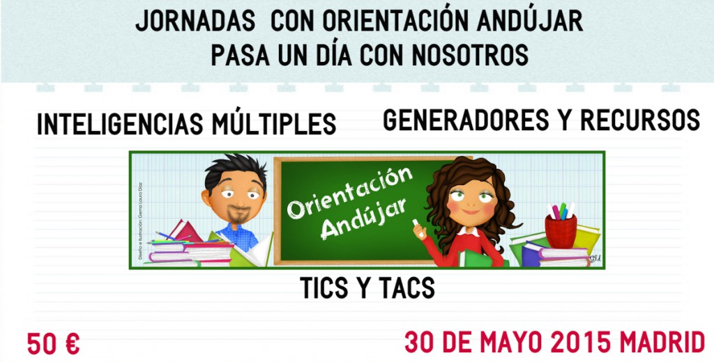 Si quieres conocernos y pasar una Jornada con los miembros de Orientación Andújar, te esperamos en Madrid el 30 de Mayo del 2015 donde hablaremos de Inteligencias Múltiples, innovación educativa, […]