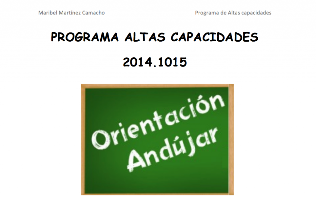 Os compartimos el programa que Maribel emplea en su colegio para trabajar con los alumnos de altas capacidades intelectuales y los alumnos con talentos. La expresión “altas capacidades” se suele […]
