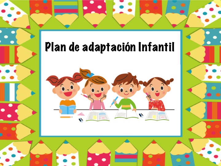 Planes De Adaptaci n En Educaci n Infantil Planes De Adaptaci n En Educaci n Infantil