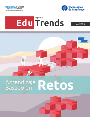 Edu+Trends+Aprendizaje+Basado+en+Retos