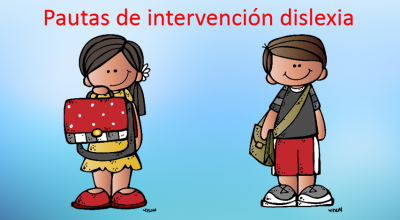 dislexia pautas de intervencion