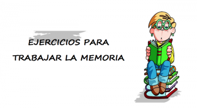 EJERCICIOS PARA TRABAJAR LA MEMORIA