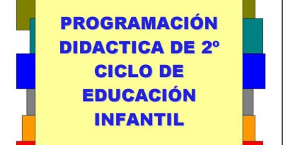 PROGRAMACION DIDACTICA INFANTIL 2º ciclo