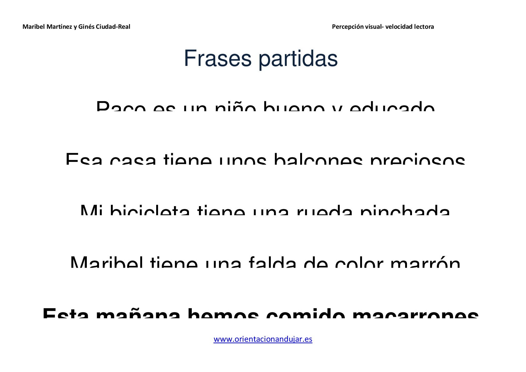 La Velocidad lectora desarrolla en una persona una destreza mecánica como descifrar y articular palabras, además revela un aumento real de vocablos adquiridos. Todo buen lector “reconoce” muchas palabras y […]