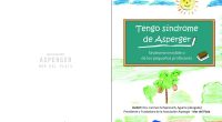 Compartimos este fantástico libro realizado por Carmen Shajnovich, autora del libro “Tengo Síndrome de Asperger….” es la mamá de una niña de 11 años a quien le detectaron este trastorno hace 3 […]