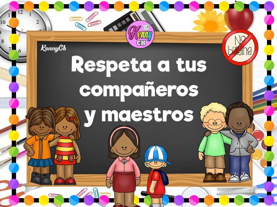 Respetar A Mis Compañeros Y Maestros