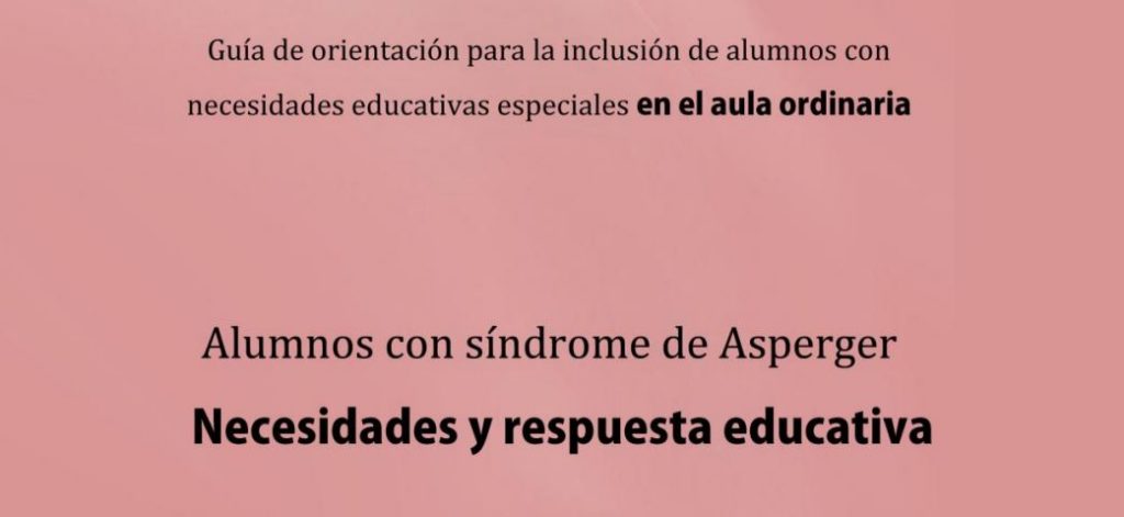 El síndrome de Asperger plantea un gran reto al sistema educativo. Se trata de un trastorno que implica, no un retraso, sino una alteración, una distorsión cualitativa del desarrollo. Afecta […]