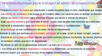 Hace alrededor de cien años la Dra. Montessori (1870 – 1952) concibió un nuevo método educativo basado en la estimulación y el respeto. Al complementar éste método con su formación […]