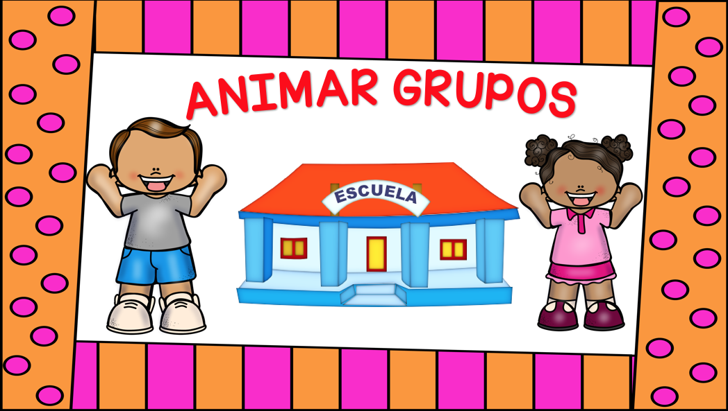 ANIMAR GRUPOS