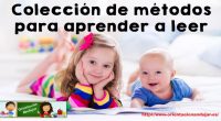 Colección de métodos para aprender a leer Son varios los métodos para que los niños aprendan a leer en un idioma. Estos métodos también se pueden usar para enseñar un […]