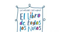 Un cuento antes de dormir constituye uno de los momentos más tiernos y hermosos de la vida, tanto para una niña o niño como para sus padres, abuelos o cualquier […]