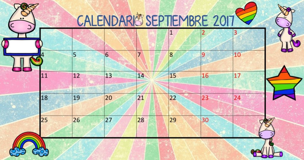 Calendario de Septiembre de 2017 unicornios planifica tu clase escolar editable Aquí dejo el calendario del mes de septiembre de 2017 con motivos unicornios para que puedas organizar tus clases y decorar tu aula.