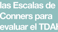 El trastorno por déficit de atención con hiperactividad (TDAH) es una de las alteraciones psicopatológicas más frecuente en la infancia y adolescencia y se caracteriza por la presencia de tres grupos de […]