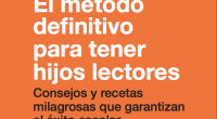 Los padres y las madres queremos siempre lo mejor para nuestros hijos. Queremos que estudien, que saquen buenas notas, que se espabilen, que no se dejen utilizar ni manipular, que […]