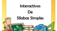 Material interactivo para trabajar las sílabas para preescolar y primaria   Cuadernillo de sílabas, correspondiente a la serie de fichas de las letras consonantes y las sílabas. En estas hojas […]