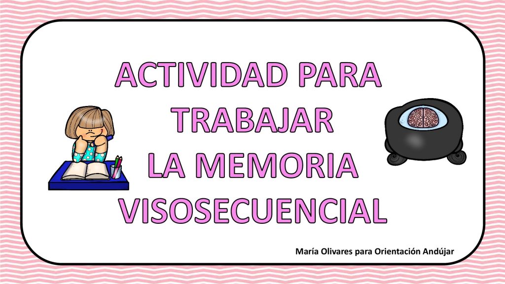Os presentamos una serie de actividades para trabajar la memoria visosecuencial. Comprender e interpretar lo que los ojos ven . Junto con las funciones visuales básicas y las funciones motoras, […]