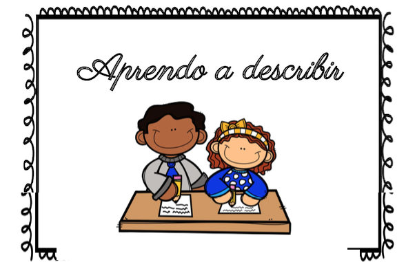 Expresión escrita Conjunto de fichas para trabajar la descripción Otra colaboración de Mirian se trata de una serie de divertidas actividades para trabajar la descripción realizados por profe Miricleta.