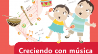 * La música ofrece una placentera y provechosa experiencia de aprendizaje y alimenta la imaginación y la creatividad de los niños y niñas.