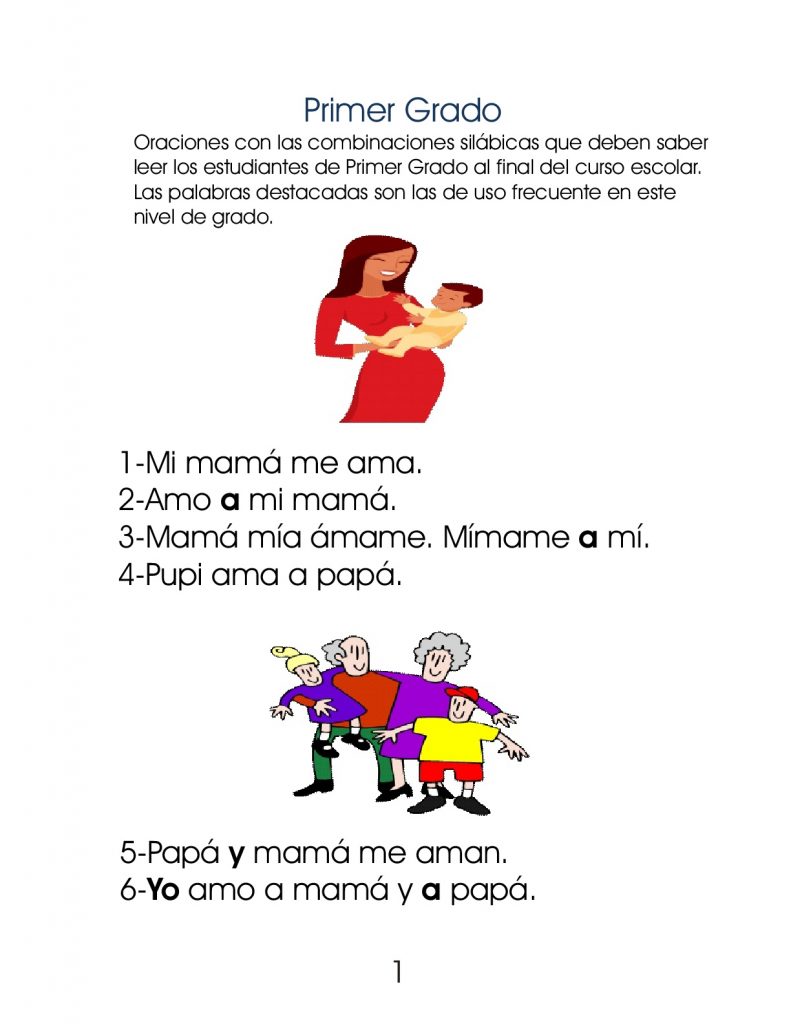 Oraciones con las combinaciones silábicas que deben saber leer los estudiantes de Primer Grado al final del curso escolar. Las palabras destacadas son las de uso frecuente en este nivel […]