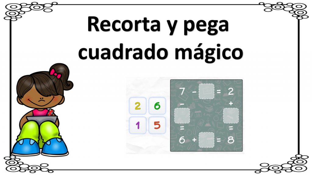 Actividades para trabajar la suma y la recta mediante estos cuadrados mágicos que nuestros alumnos y alumnas tendrán que completar recortando y pegando.