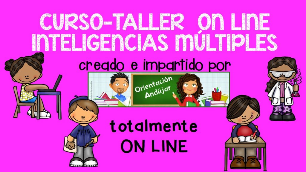 NUEVA FORMACIÓN ON LINE EN INTELIGENCIAS MÚLTIPLES inicio 20 de octubre NUEVA FORMACIÓN ON LINE EN INTELIGENCIAS MÚLTIPLES inicio 20 de octubre