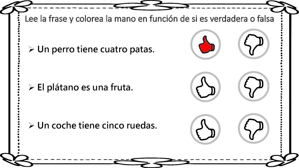 En el ejercicio de comprensión de lectora de hoy que señalar que frases son verdaderas; se tratan de oraciones sencillas y breves.