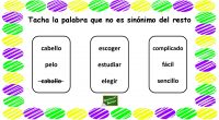 En los siguientes recuadros hay dos palabras sinónimas y otra que no lo es, identifícala y señala cual es. Hay que recordar que los sinónimos, para ser considerados como tales, deben ser palabras […]