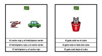 La siguiente actividad de comprensión lectora consiste en identificar de las tres opciones, la frase que corresponda con el dibujo de arriba.