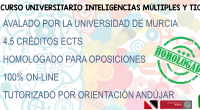 SEGUNDA EDICIÓN OCTUBRE 2019 II CURSO UNIVERSITARIO INTELIGENCIAS MÚLTIPLES Y TIC PARA MATRICULARTE Modalidad Actividad On-Line  Promotores FACULTAD DE TRABAJO SOCIAL (Universidad de Murcia), COVER VIRTUAL WEB, S.L.  Dirección de la actividad  CATALINA […]