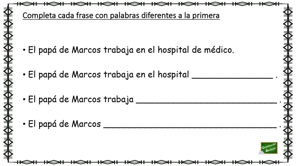 Escritura Creativa: Completa cada frase con palabras distintas a la