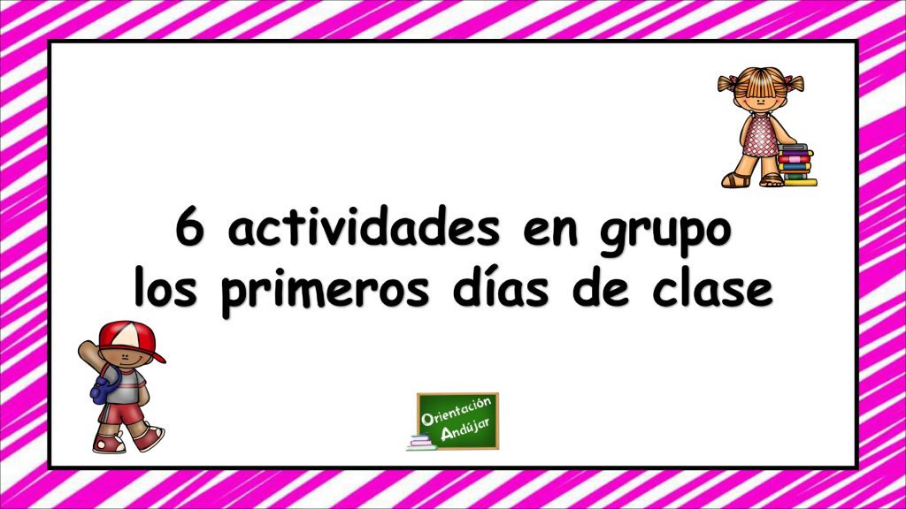 6 dinámicas en grupo para los primeros días de clase. Os facilitamos la vuelta al cole con esta colección de divertidas dinámicas en grupo pensadas para realizarlas los primeros días de clase .