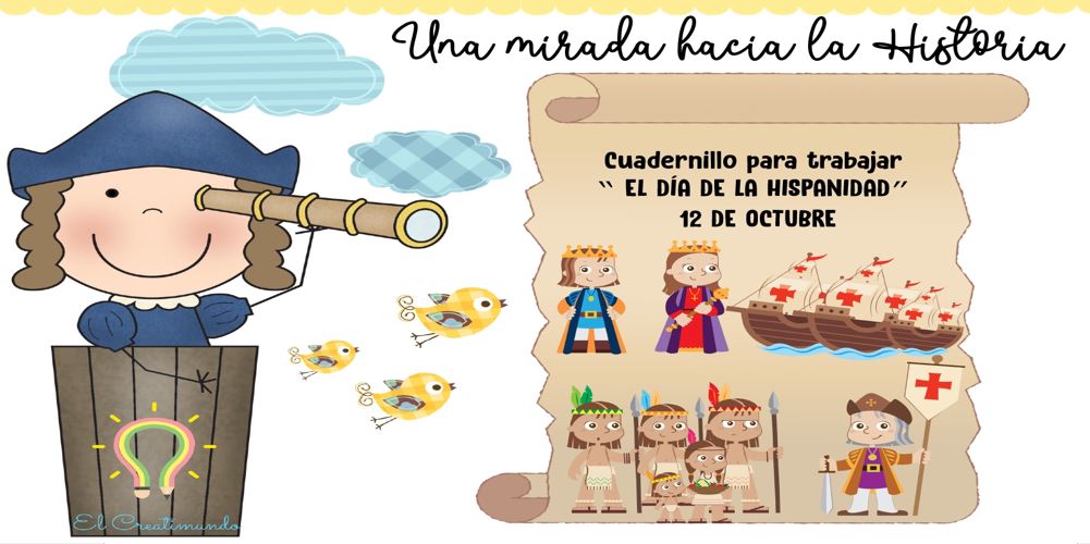 Cuadernillo completo para trabajar el día de la Hispanidad -Orientacion  Andujar