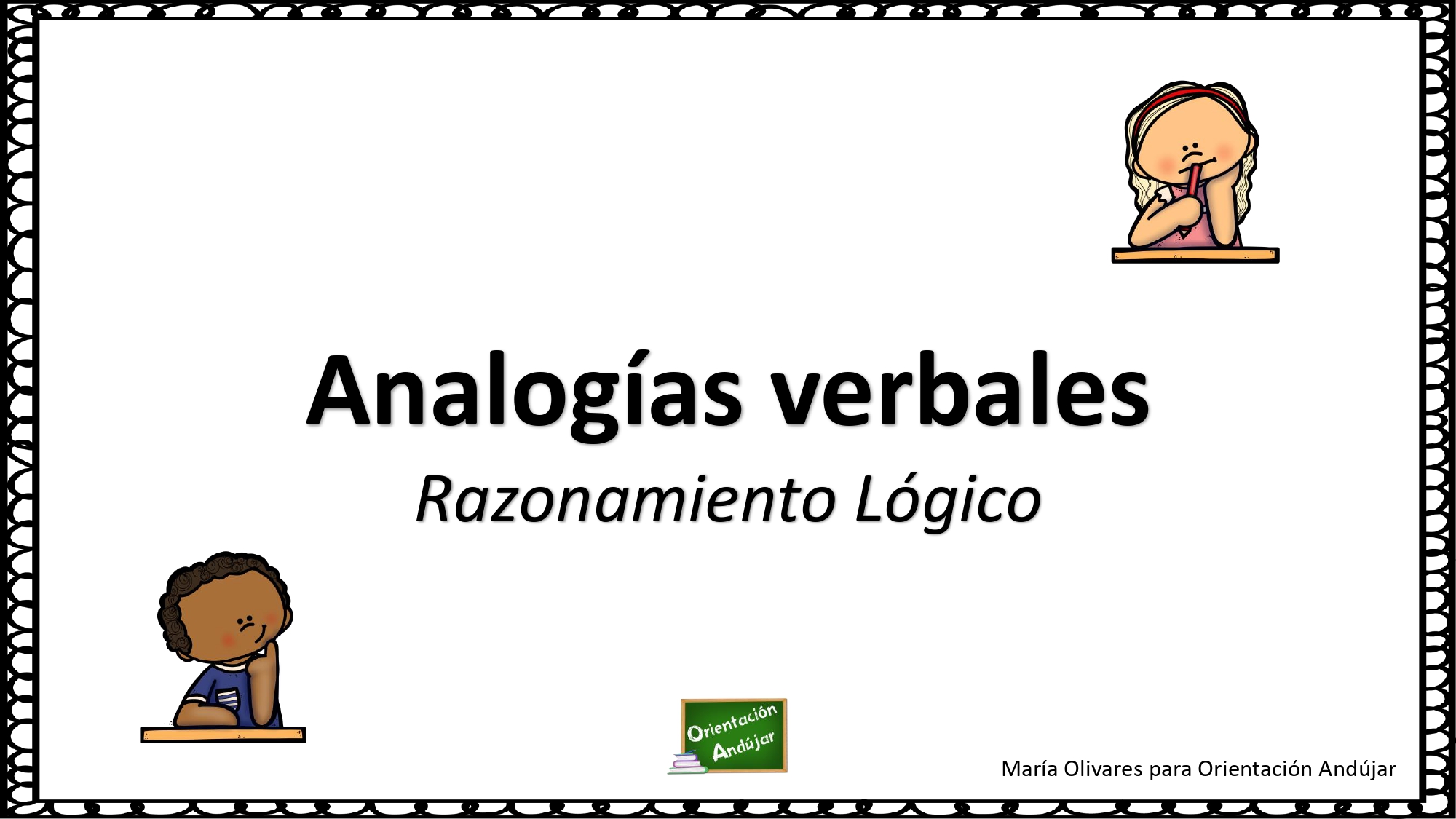 Razonamiento lógico: Analogías verbales -Orientacion Andujar