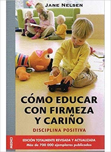 como educar con firmeza y cariño