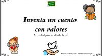 La siguiente dinámica no sólo es un ejercicio para practicar la escritura creativa, sino además para familiarizar a nuestros peques con los valores a través de la narrativa.