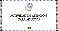DESCARGA LA ACTIVIDAD EN PDF Estimulación cognitiva Actividad de atención para adultos