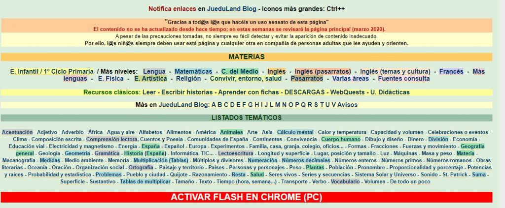 JueduLand es una web personal que recoge numerosos enlaces a actividades y juegos educativos interactivos en línea, sobre todo relacionados con los contenidos curriculares de Infantil y Primaria. Antonio Ángel Ruiz Molino […]