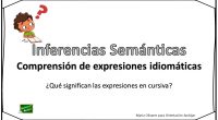 Hoy os traemos una divertida actividad para trabajar la comprensión lectora a través de inferencias semánticas con expresiones idiomáticas o frases hechas.